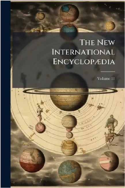 The New International EncyclopÃ]dia by Anonymous