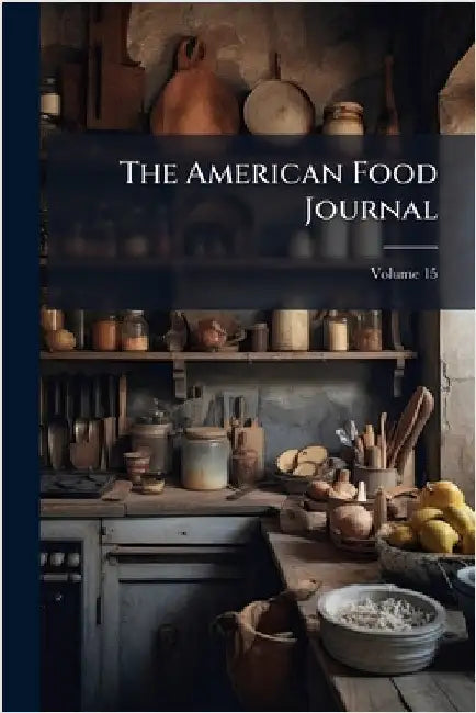 The American Food Journal by Anonymous