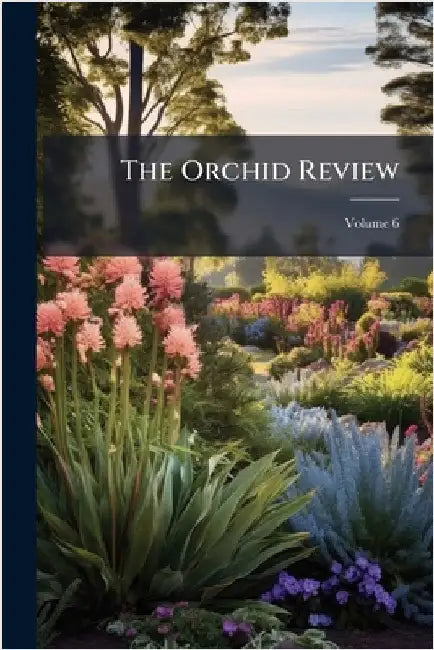 The Orchid Review by Anonymous
