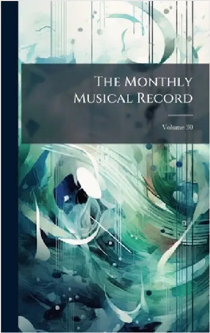 The Monthly Musical Record by Anonymous