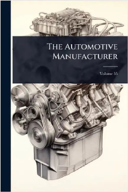 The Automotive Manufacturer by Anonymous