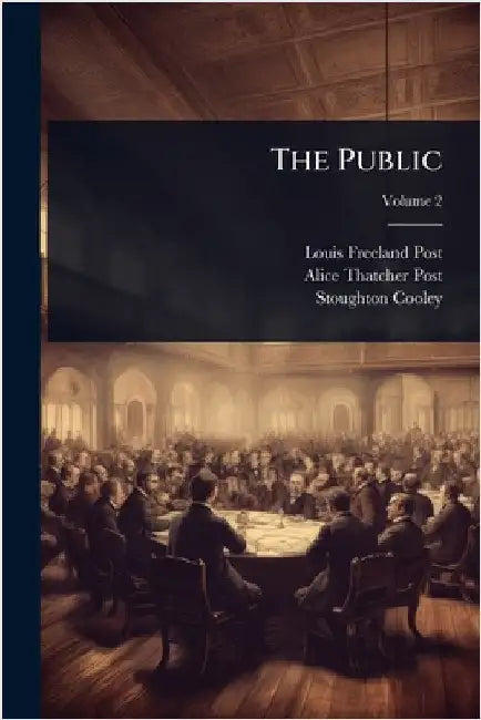 The Public by Post, Louis Freeland