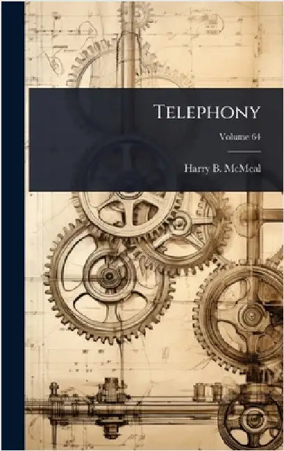 Telephony by McMeal, Harry B.