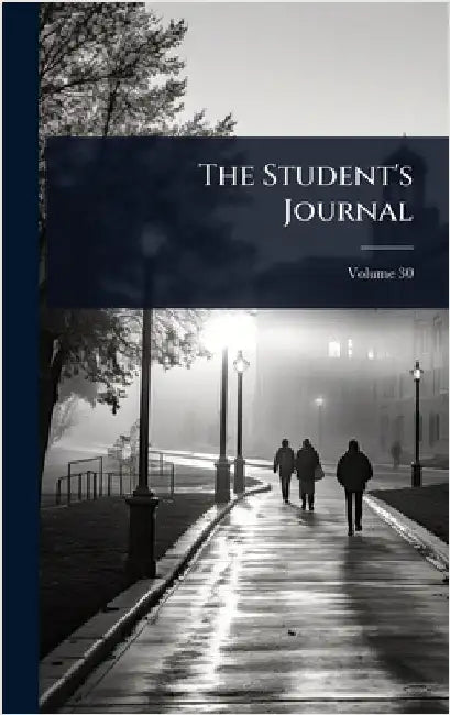 The Student's Journal by Anonymous
