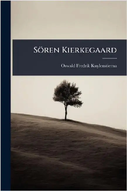 Sören Kierkegaard by Kuylenstierna, Oswald Fredrik