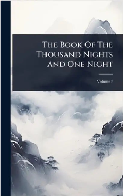 The Book Of The Thousand Nights And One Night by Anonymous