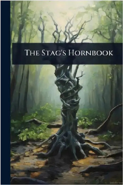 The Stag's Hornbook by Anonymous