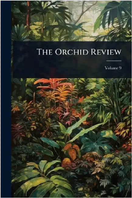The Orchid Review by Anonymous