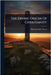 The Divine Origin Of Christianity by Storrs, Richard Salter