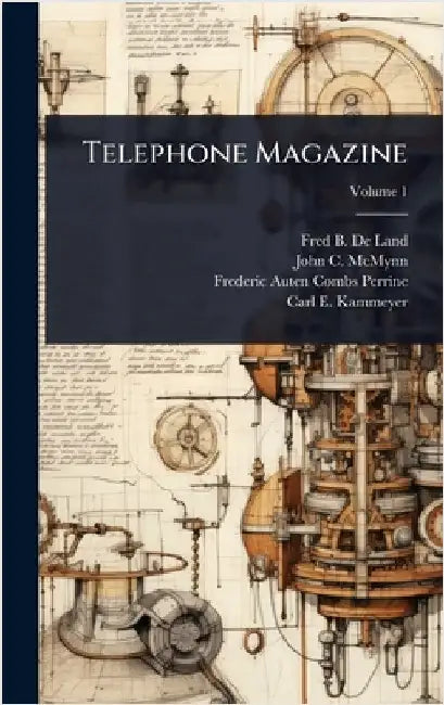Telephone Magazine by Fred B de Land