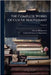 The Complete Works Of Guy De Maupassant by Maupassant, Guy De