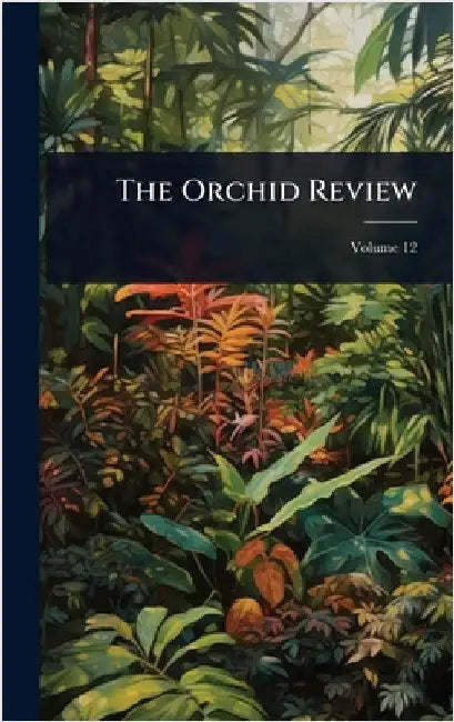 The Orchid Review by Anonymous
