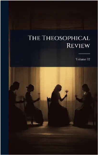 The Theosophical Review by Anonymous