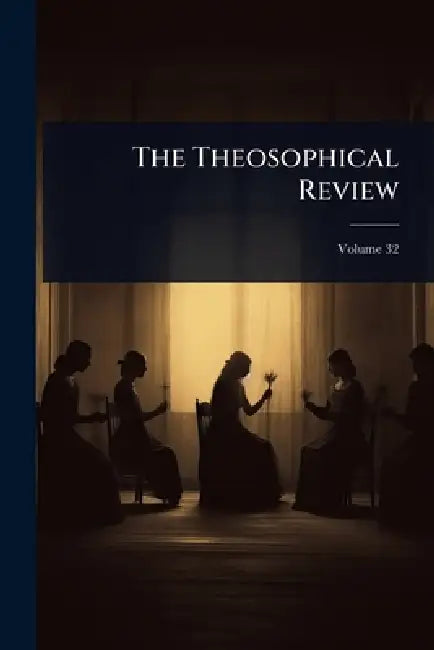 The Theosophical Review by Anonymous