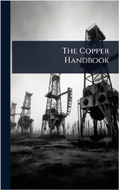 The Copper Handbook by Anonymous
