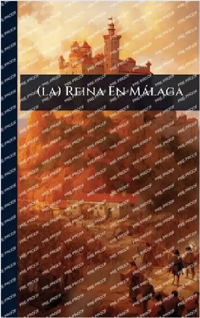 (la) Reina En Màlaga by Anonymous