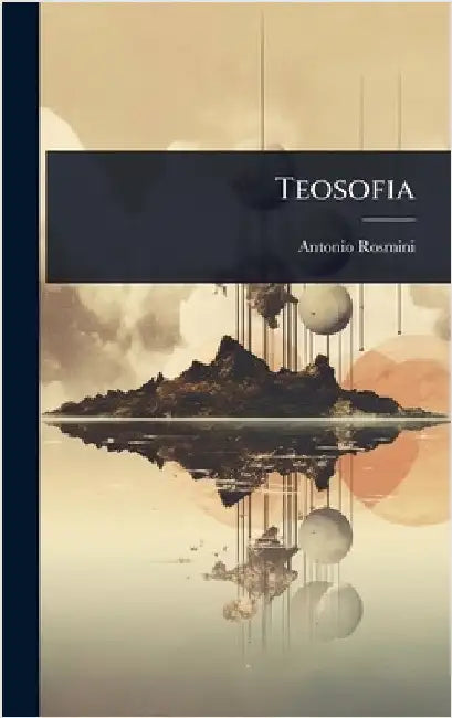 Teosofia by Rosmini, Antonio