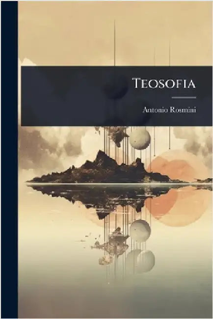 Teosofia by Rosmini, Antonio
