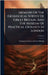 Memoirs Of The Geological Survey Of Great Britain, And The Museum Of Practical Geology In London by Geological Survey of Great Britain