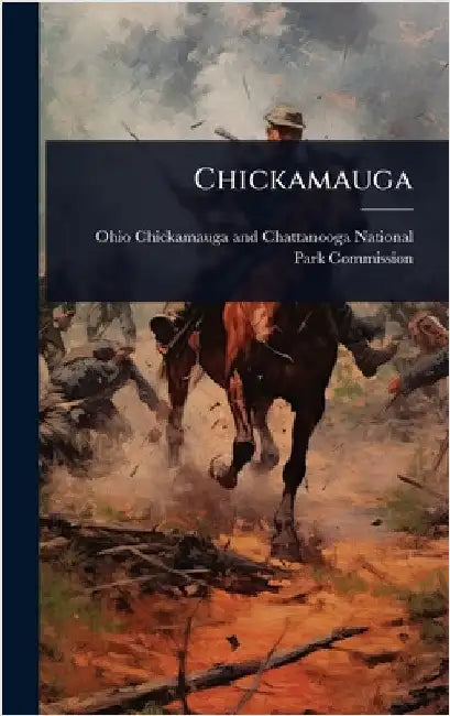 Chickamauga by Ohio Chickamauga and Chattanooga Nati