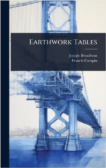 Earthwork Tables by Broadbent, Joseph