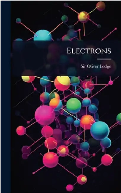 Electrons by Lodge, Oliver