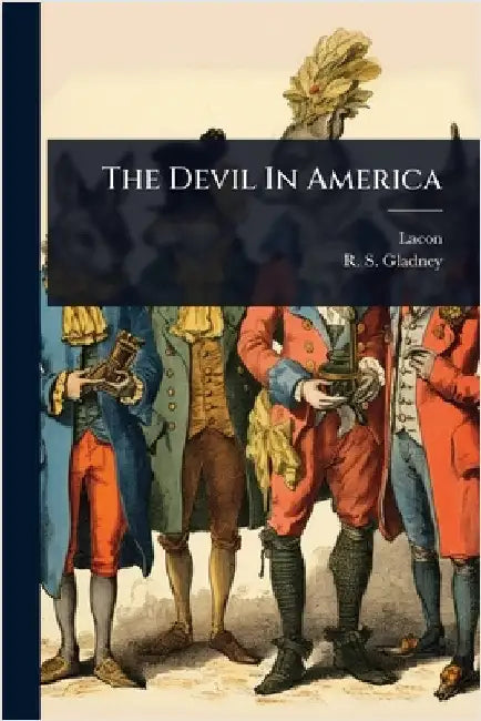 The Devil In America by Lacon