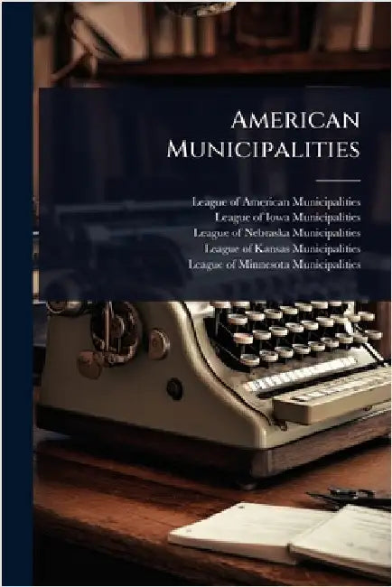 American Municipalities by League of American Municipalities