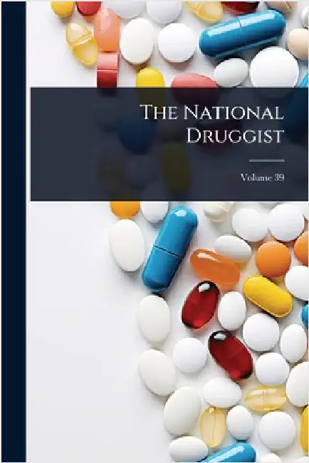 The National Druggist by Anonymous