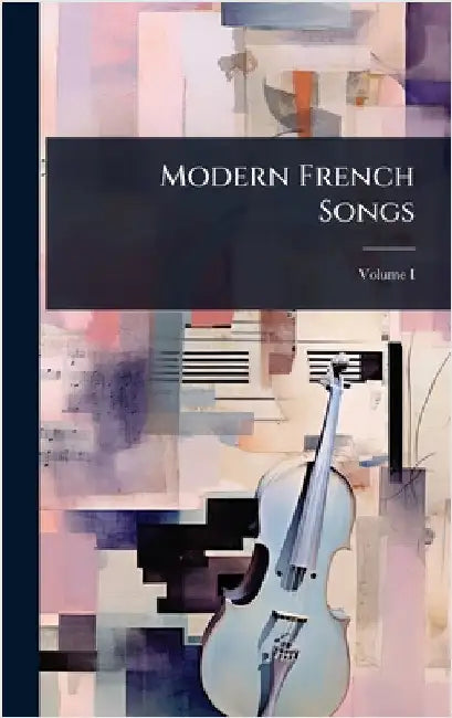 Modern French Songs by Anonymous