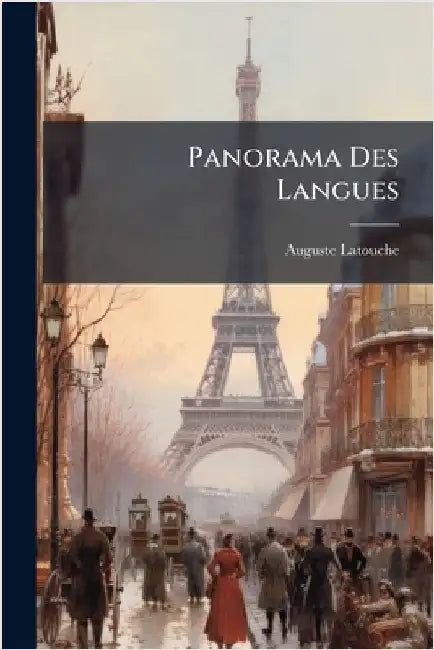 Panorama Des Langues by Latouche, Auguste