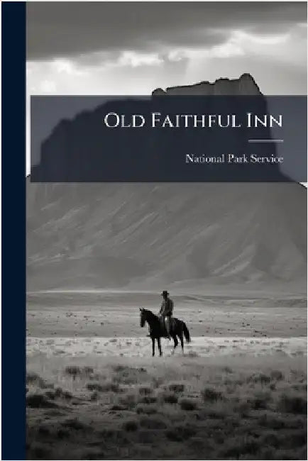 Old Faithful Inn by National Park Service (Nps)