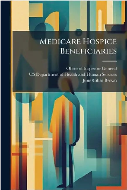 Medicare Hospice Beneficiaries by Office of Inspector General (Oig)