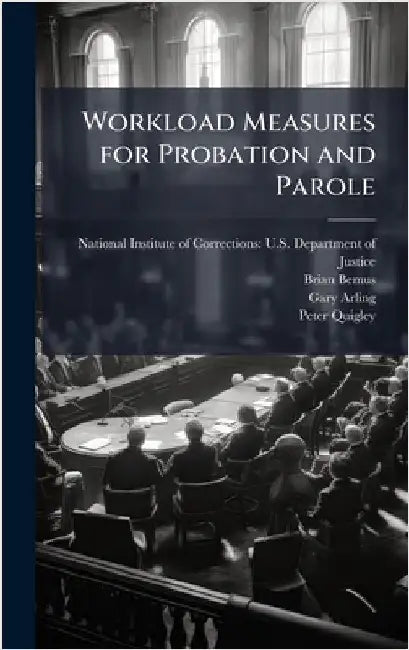 Workload Measures for Probation and Parole by National Institute of Corrections U