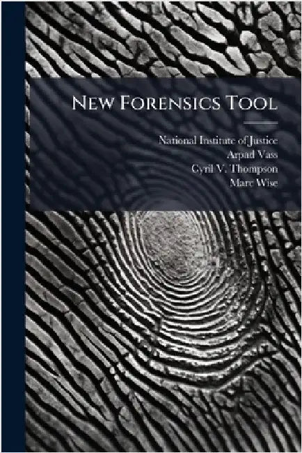New Forensics Tool by National Institute of Justice
