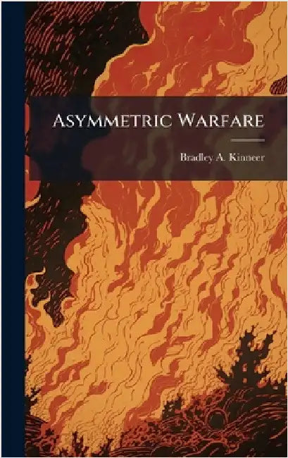Asymmetric Warfare by Kinneer, Bradley A.