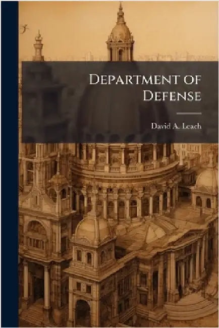 Department of Defense by Leach, David A.