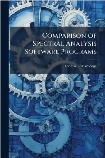 Comparison of Spectral Analysis Software Programs by Cartledge, Thomas E.