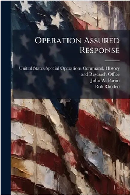 Operation Assured Response by United States Special Operations Comm