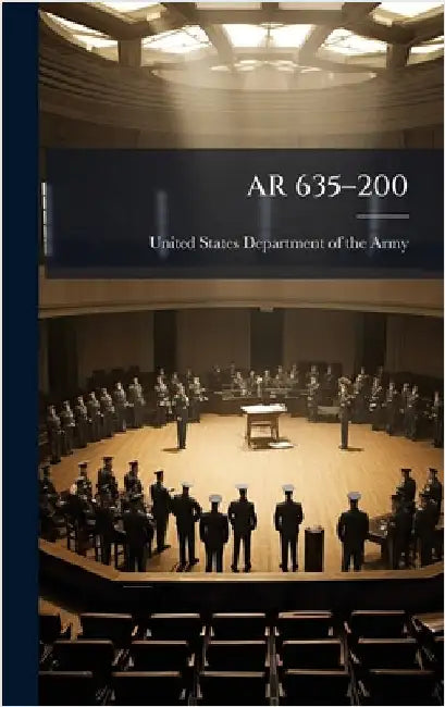 AR 635â"200 by United States Department of the Army