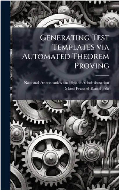 Generating Test Templates via Automated Theorem Proving by National Aeronautics and Space Admini