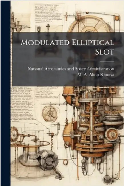 Modulated Elliptical Slot by National Aeronautics and Space Admini