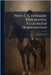 Prof. C. L. Edwards' Progressive, Illustrated Horsemanship by Edwards, C. L.