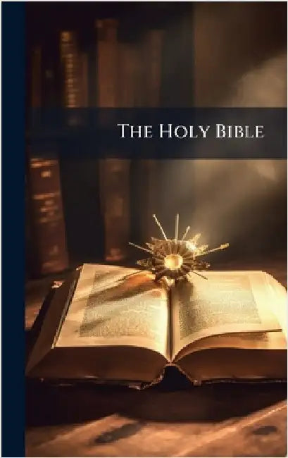 The Holy Bible by Anonymous