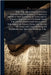 The One Primeval Language Traced Experimentally Through Ancient Inscriptions in Alphabetic Characters of Lost Powers From the Four Continents Includin by Forster, Charles D. 1871