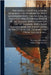 The Royal Yacht Squadron; Memorials of Its Members, With an Enquiry Into the History of Yachting and Its Development in the Solent; and a Complete Lis by Guest, Montague John 1839-1909