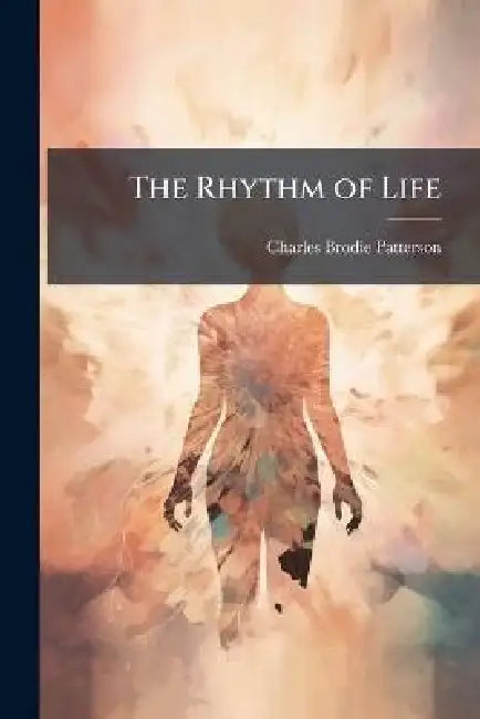 The Rhythm of Life by Charles Brodie 1854-1917 Patterson