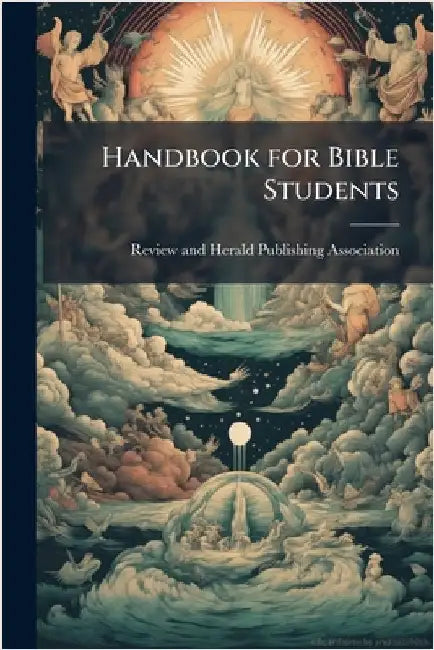 Handbook for Bible Students by Review and Herald Publishing Associat