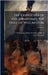 The Dispatches of Field Marshall the Duke of Wellington by Wellington, Arthur Wellesley Duke of