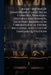 An Art Edition of Shakespeare, Classified as Comedies, Tragedies, Histories and Sonnets, Each Part Arranged in Chronological Order, Including Also a L by William 1564-1616 Shakespeare, Charles 1775-1834 Lamb, Mary 1764-1847 Lamb